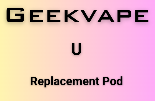 Buy Geekvape U Replacement Pod in New Zealand - Premium Vape Device Accessories Provape Bishopdale Buy Geekvape U Replacement Pod in New Zealand - Premium Vape Device Accessories Provape Bishopdale
