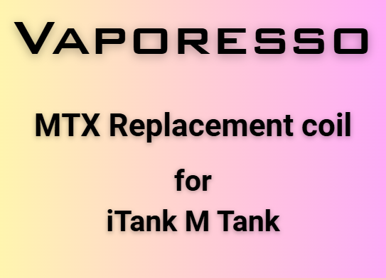 Vaporesso MTX Replacement Coil for iTank M Tank (5pcs/Pack)