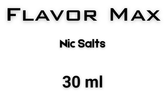Flavor Max Nic Salts 30ml