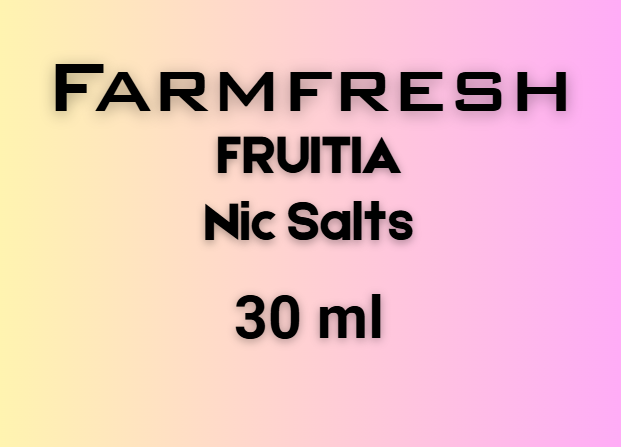 FARMFRESH FRUITIA Nic Salts