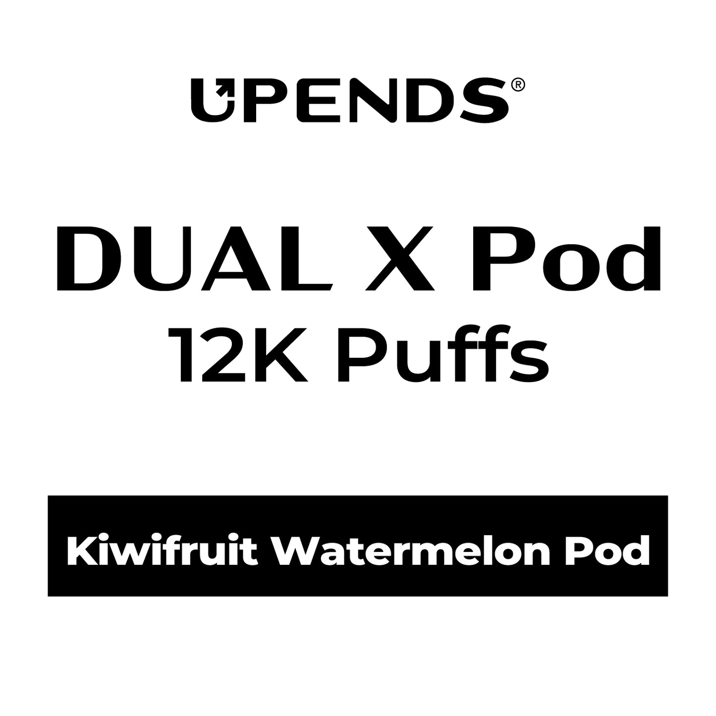 Upends Dual X pods