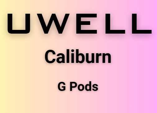 Uwell Caliburn G pod